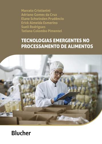 Tecnologias Emergentes no Processamento de Alimentos