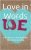 Love in Words: Phrases to strengthen the relationship (English Edition) eBook Kindle